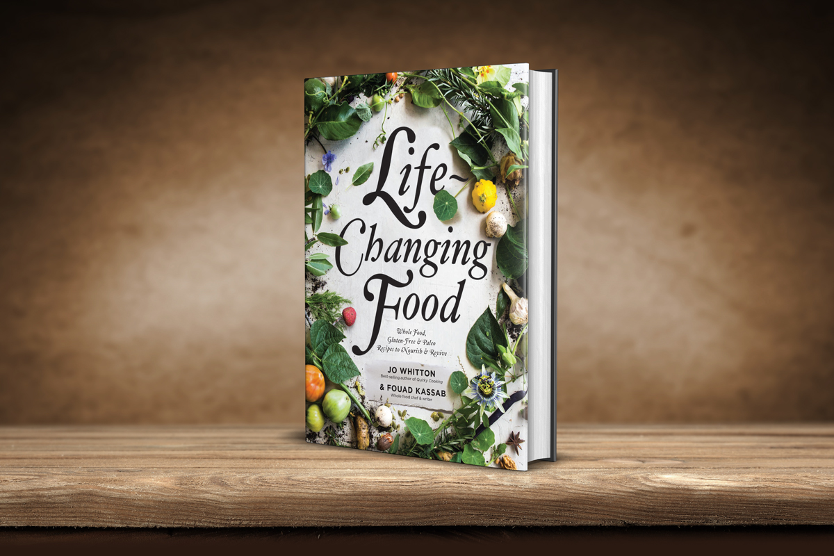 Life-Changing Food, Jo Whitton & Fouad Kassab